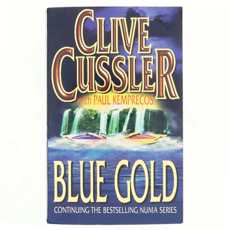 Blue Gold af Clive Cussler, Paul Kemprecos (Bog)