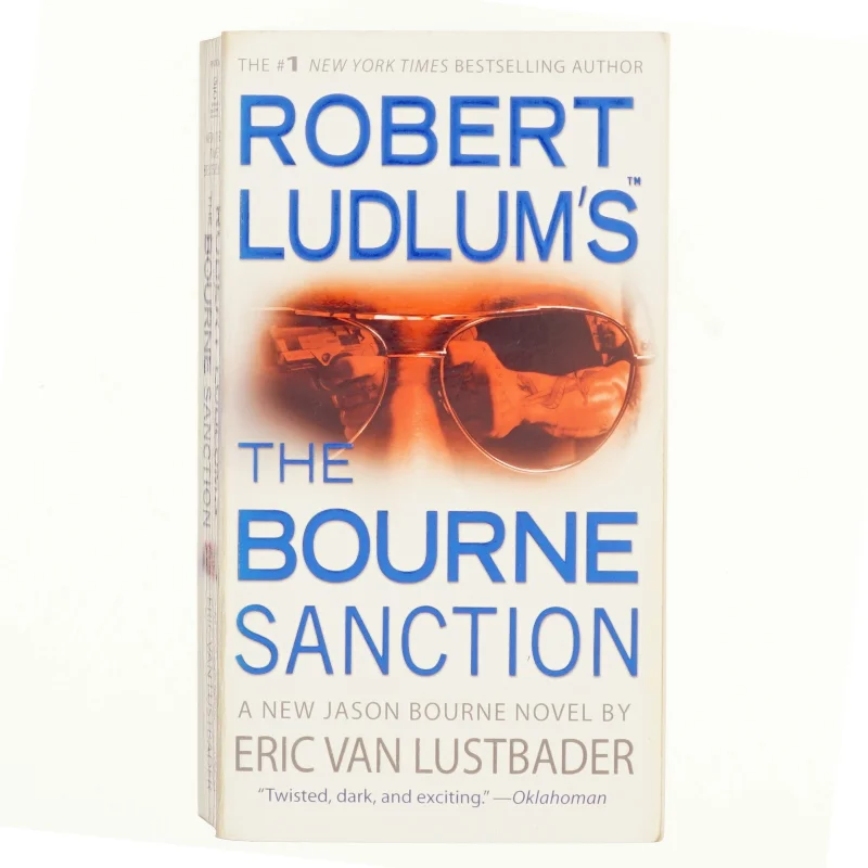 Robert Ludlum's (TM) The Bourne Sanction af Robert Ludlum, Eric Van Lustbader (Bog)