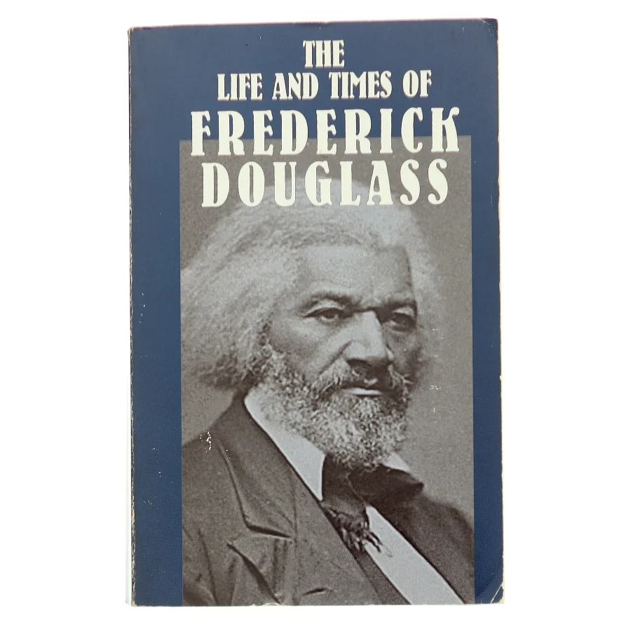 The Life and Times of Frederick Douglass af Frederick Douglass (Bog)
