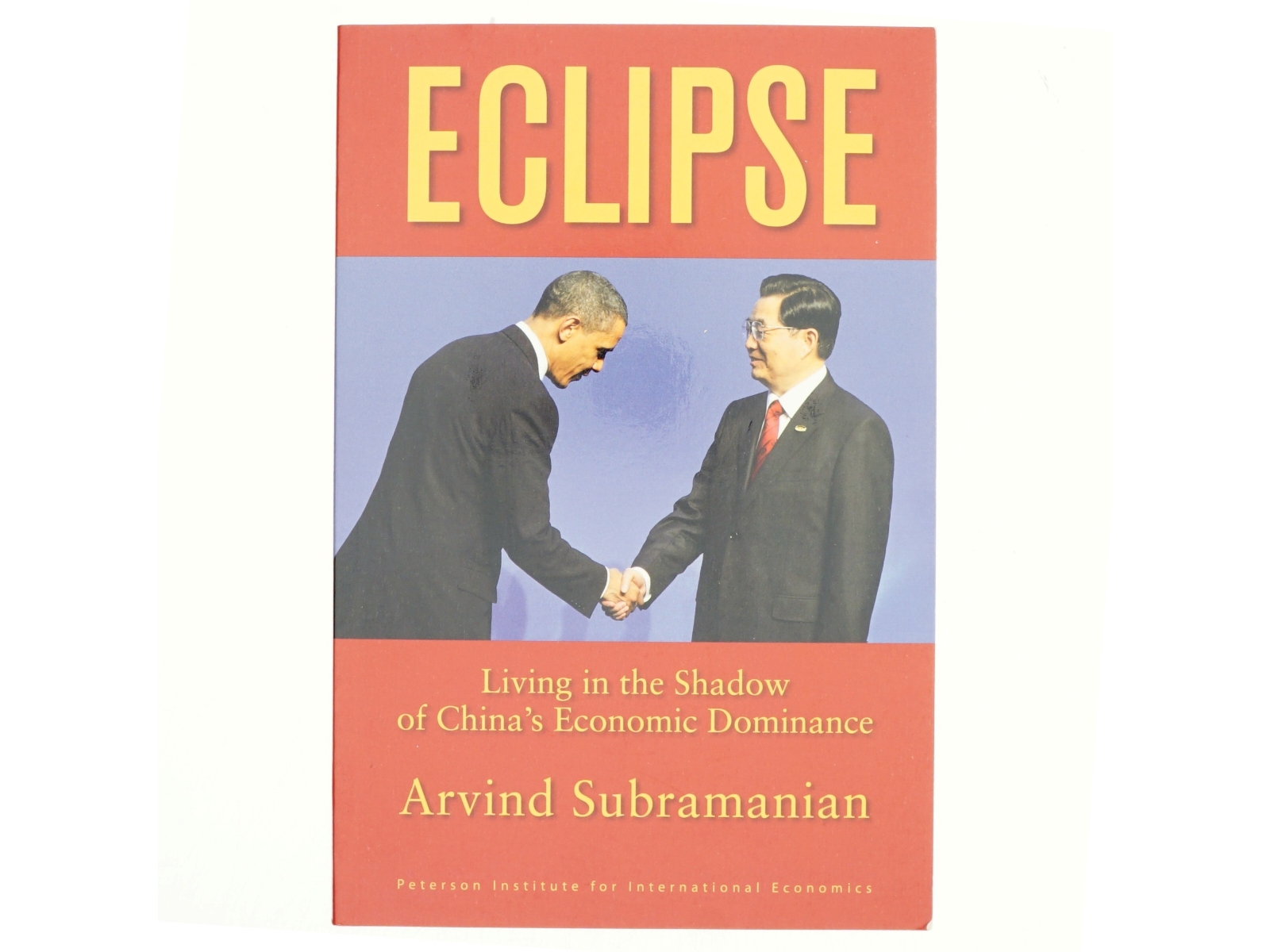 Eclipse : living in the shadow of China's economic dominance af Arvind Subramanian (Bog)