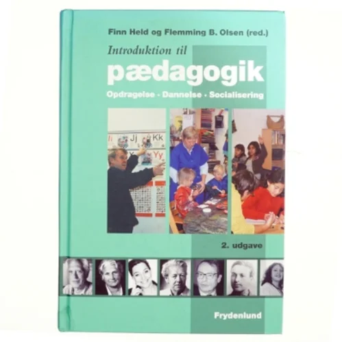 Introduktion til pædagogik : opdragelse, dannelse, socialisering (Bog)