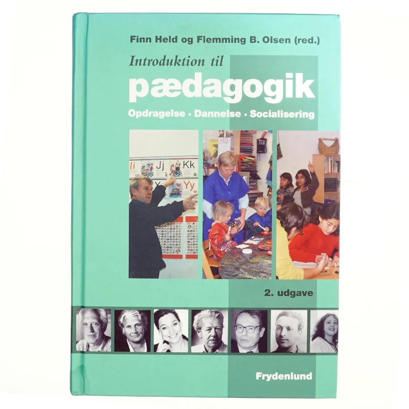 Introduktion til pædagogik : opdragelse, dannelse, socialisering (Bog)