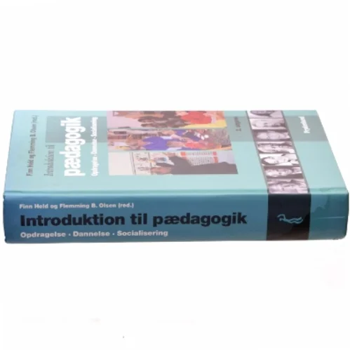 Introduktion til pædagogik : opdragelse, dannelse, socialisering (Bog)