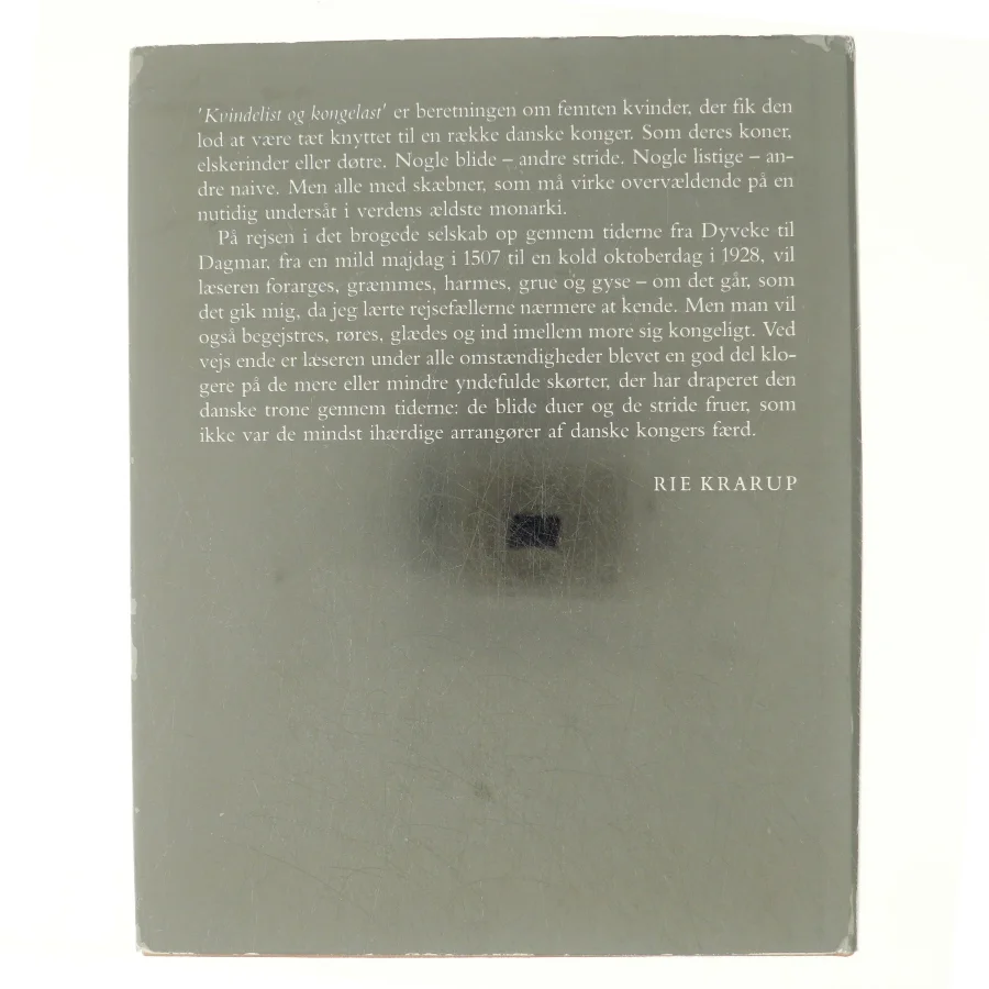Kvindelist og kongelast af Rie Krarup