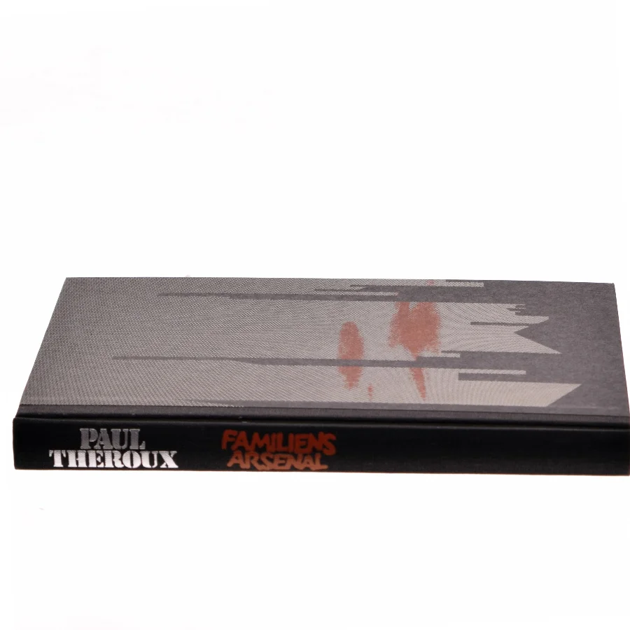 Familiens Arsenal af Paul Theroux (Bog)
