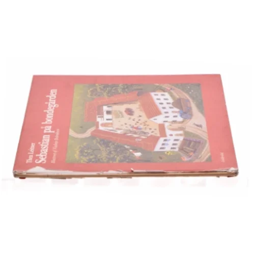 Sebastian på bondegården af Thea Leitner fra Bog