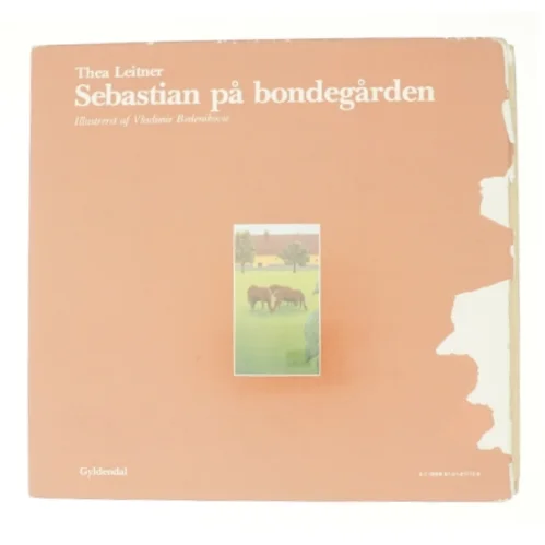 Sebastian på bondegården af Thea Leitner fra Bog