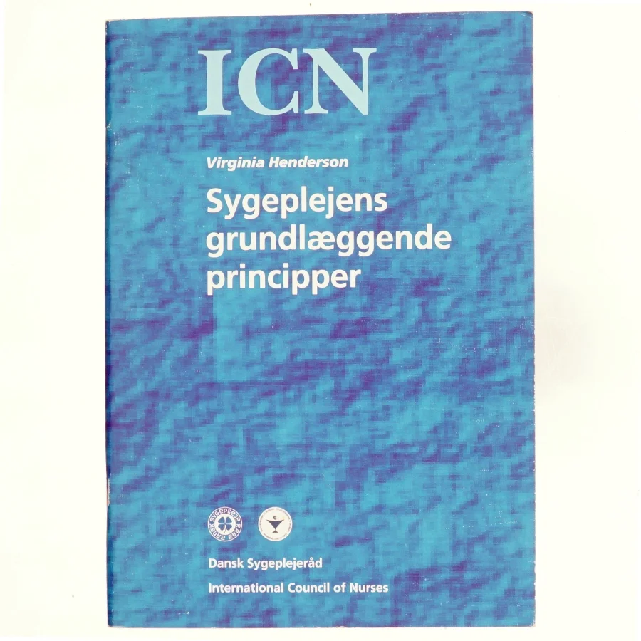 Sygeplejens grundlæggende principper