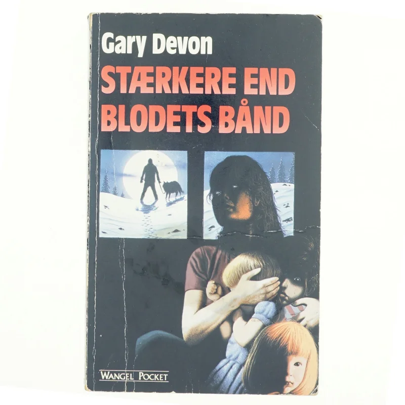 Stærkere end blodets bånd af Gary Devon