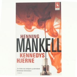 Kennedys hjerne : roman af Henning Mankell (Bog)