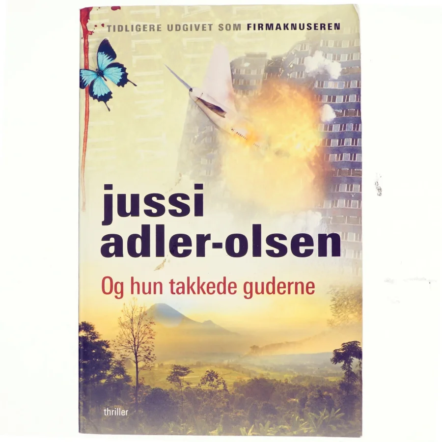 Og hun takkede guderne af Jussi Adler-Olsen (Bog)