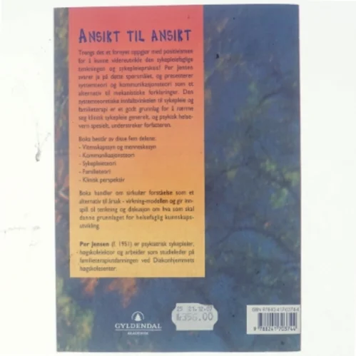 Ansikt til ansikt : system- og familieperspektivet som grunnlag for klinisk sykepleie af Per Jensen (Bog)