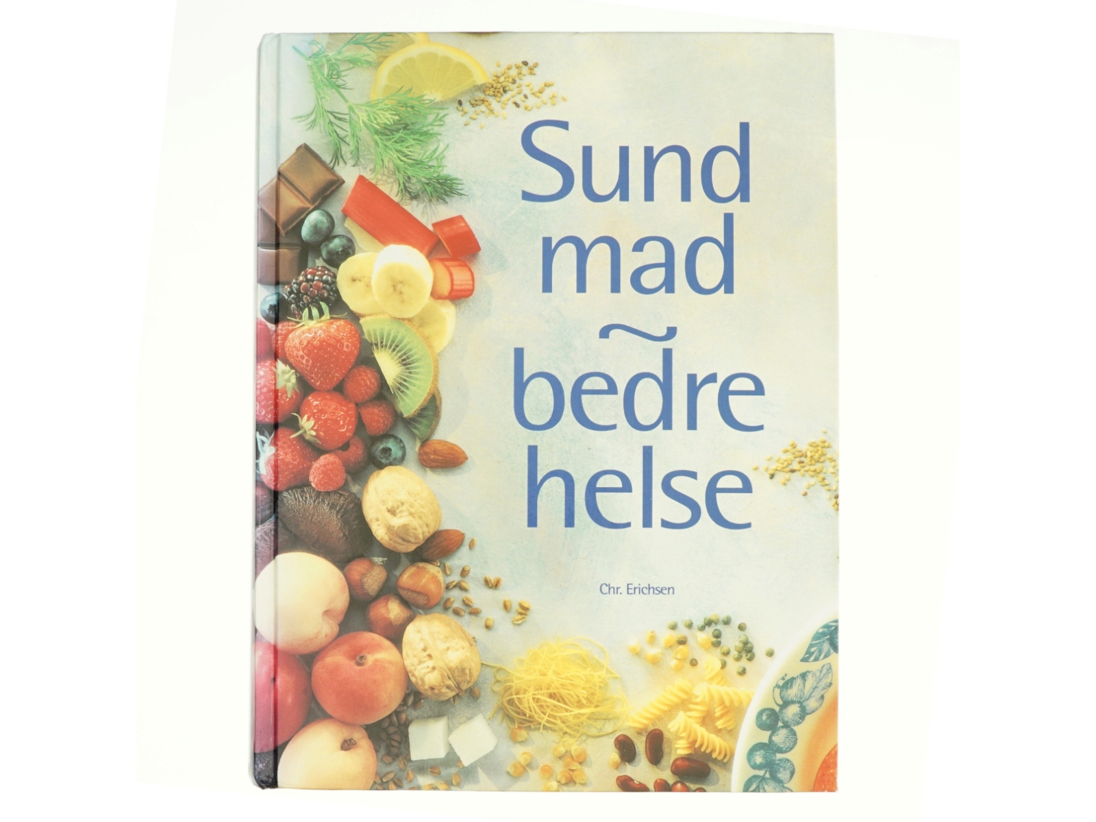 Sund mad - bedre helse af Reader's Digest Association (Bog)