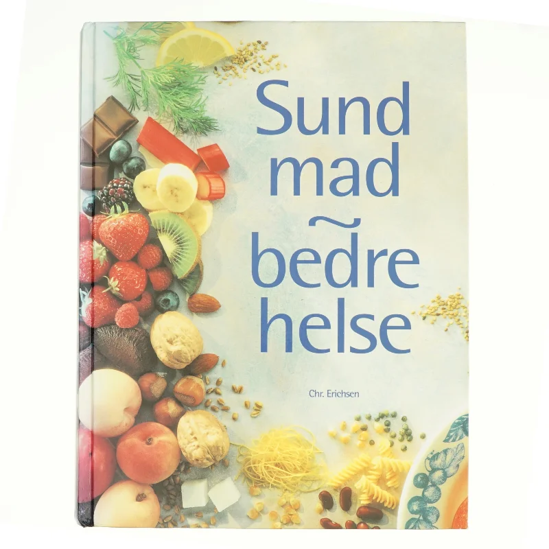 Sund mad - bedre helse af Reader's Digest Association (Bog)