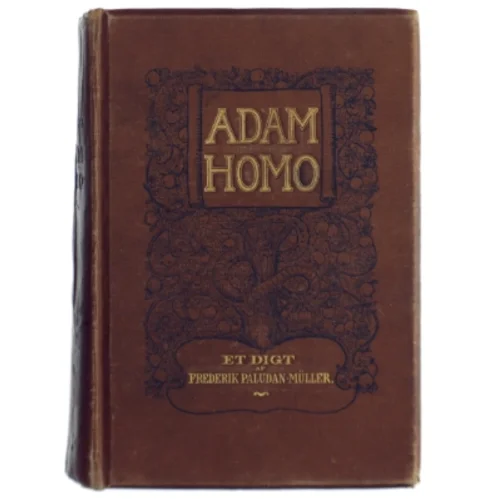 Adam Homo - Et Digt af Frederik Paludan-Müller