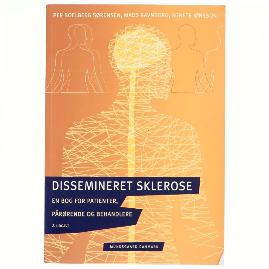 Dissemineret sklerose : en bog for patienter, pårørende og behandlere (Bog)