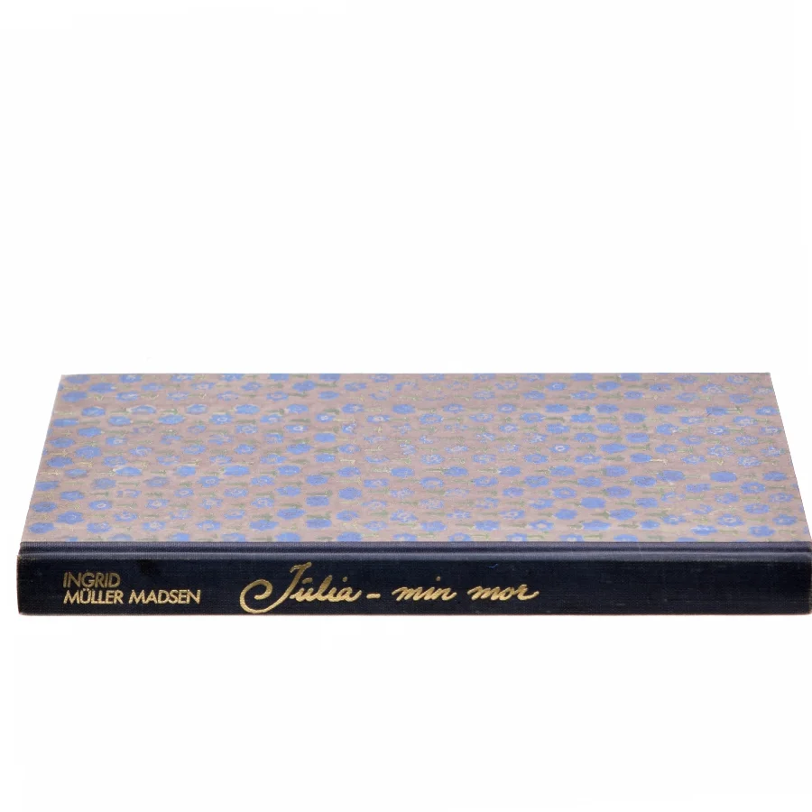 Julia - min mor af Ingrid Müller Madsen (Bog)