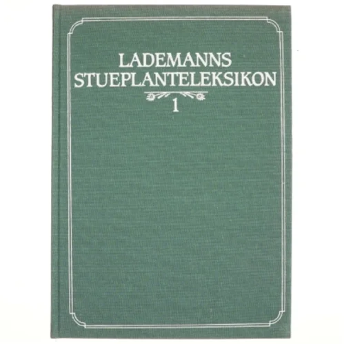 Lademanns Stueplanteleksikon 2