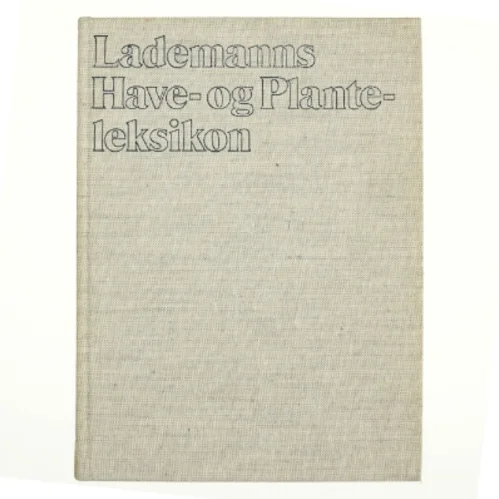 Lademanns have- og planteleksikon