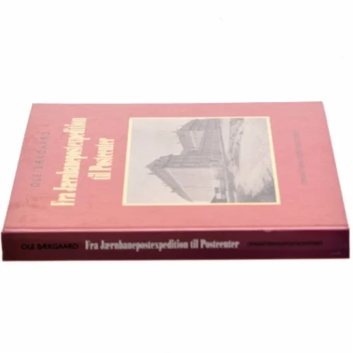 Fra Jærnbanepostexpedition til Postcenter