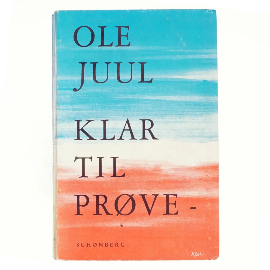 Klar til Prøve af Ole Juul