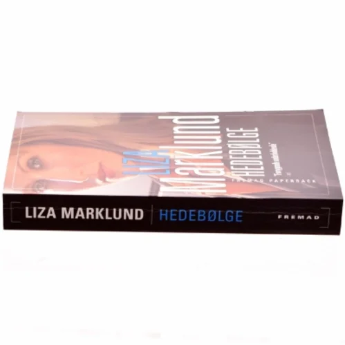 Hedebølge af Liza Marklund (Bog)