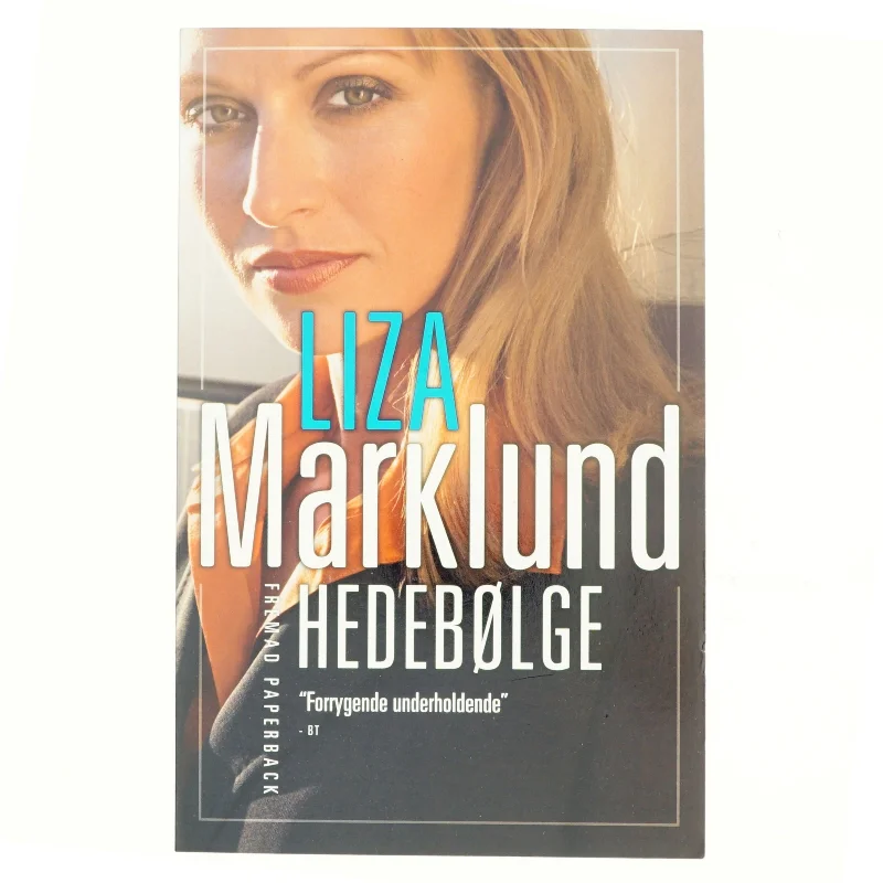 Hedebølge af Liza Marklund (Bog)