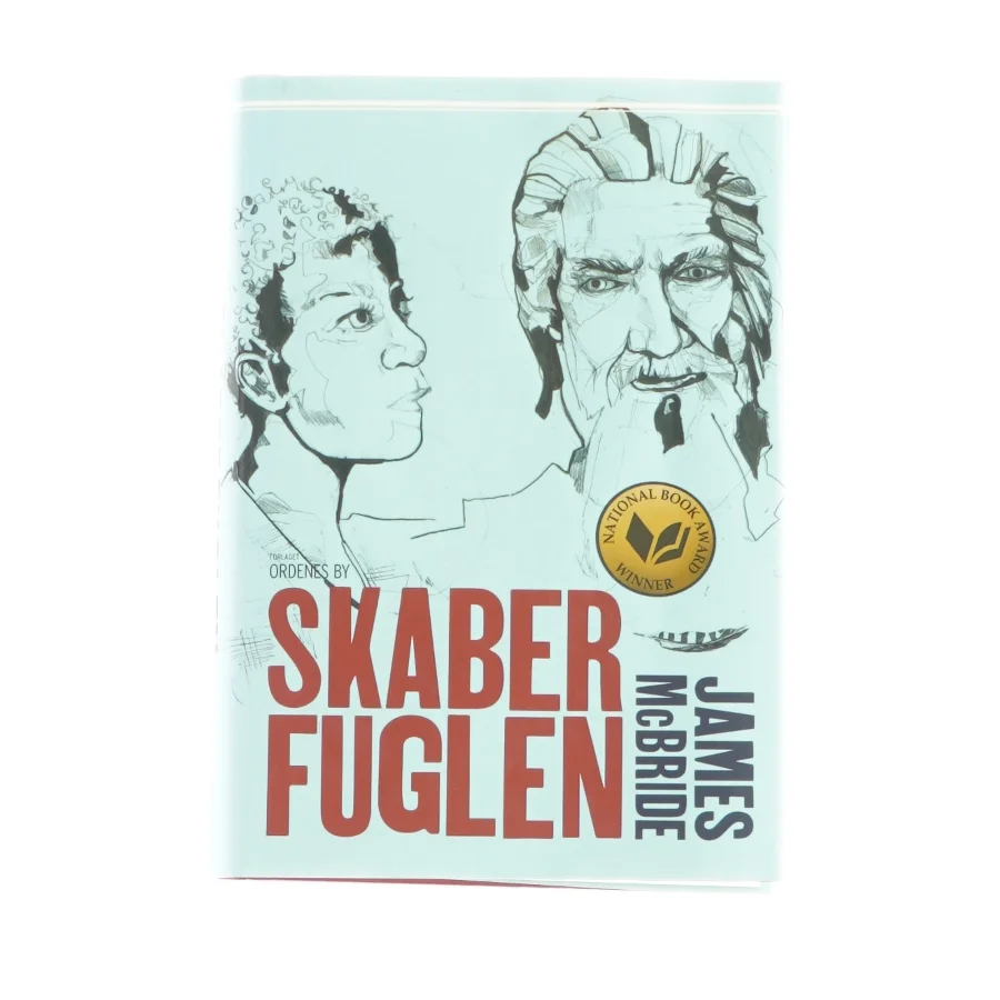 Skaberfuglen af James McBride (bog) med hard cover