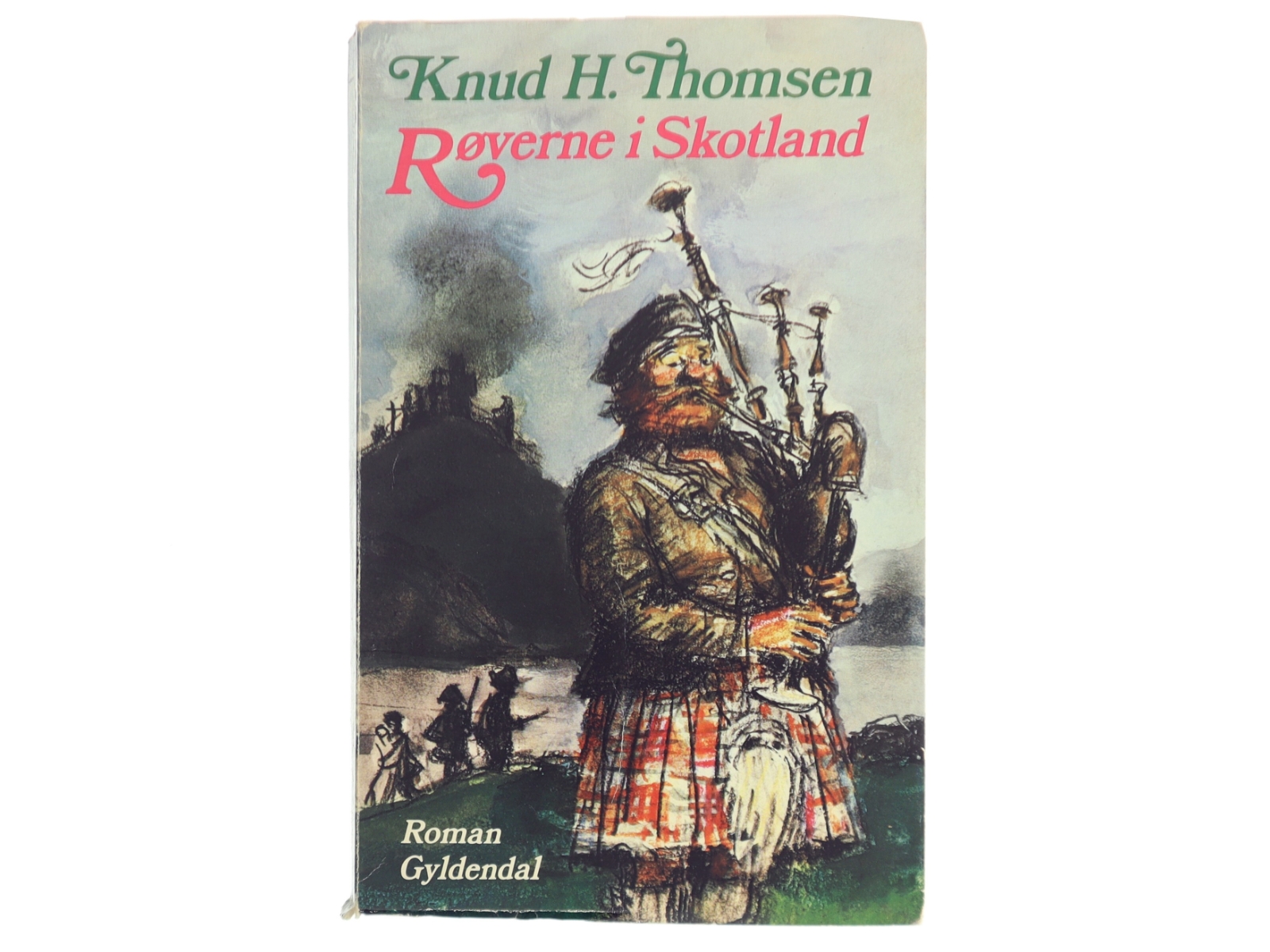 Røverne i Skotland af Knud H. Thomsen (Bog)
