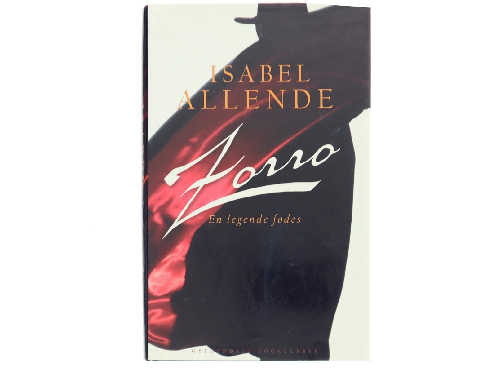Zorro : en legende fødes af Isabel Allende (Bog)