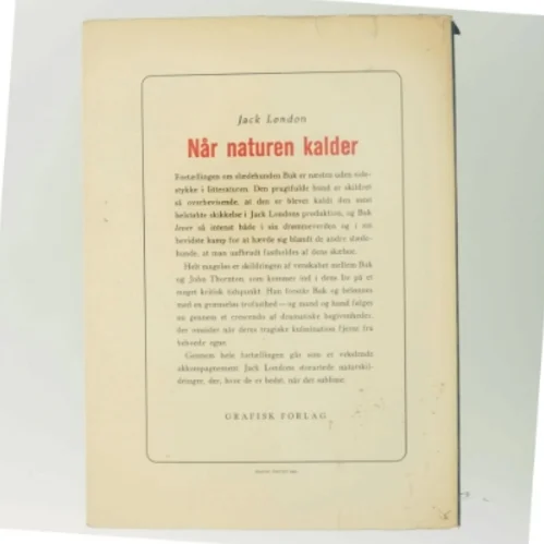 Når naturen kalder af Jack London (Bog) fra Grafisk Forlag
