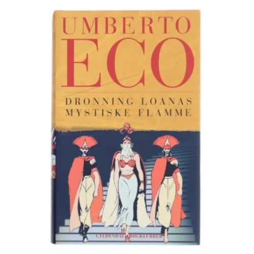Dronning Loanas mystiske flamme af Umberto Eco (Bog)