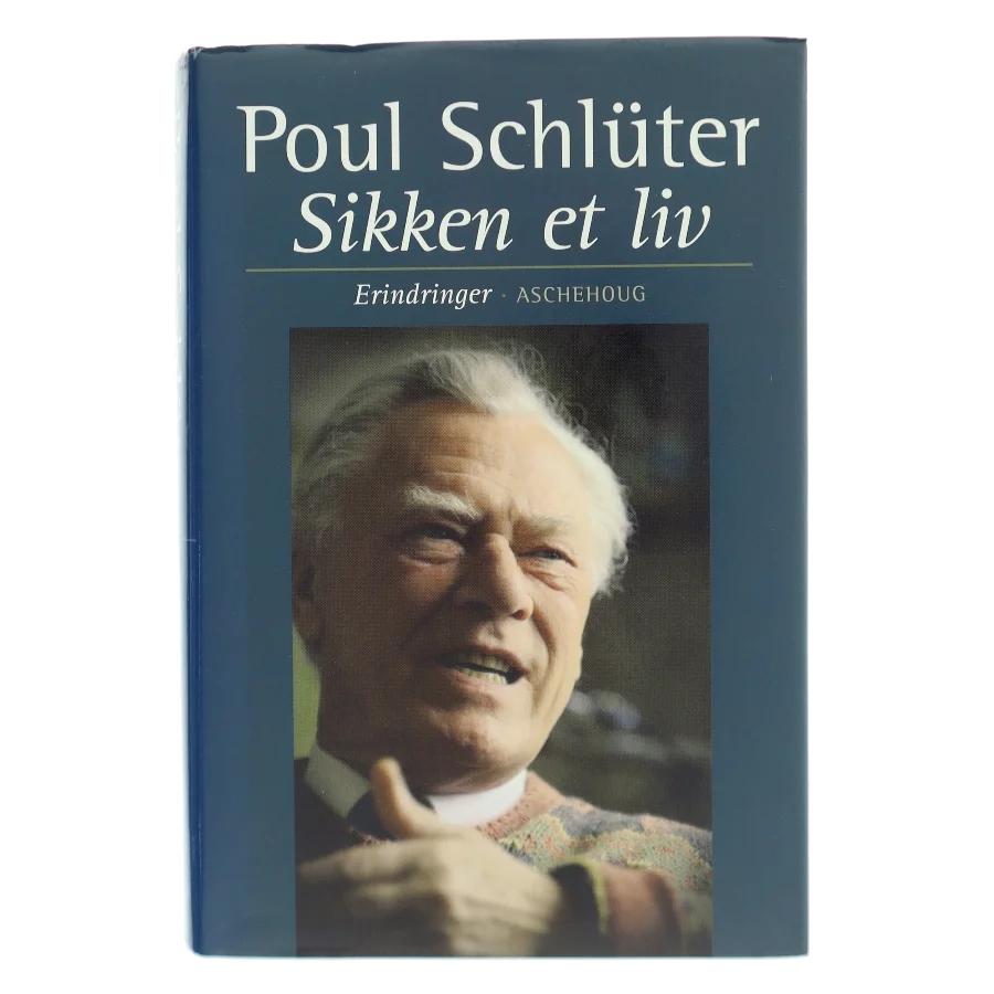 Sikken et liv af Poul Schlüter (Bog)