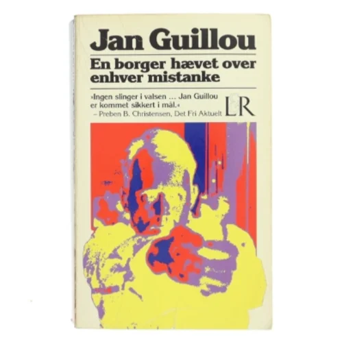 En borger hævet over enhver mistanke af Jan Guillou (Bog)