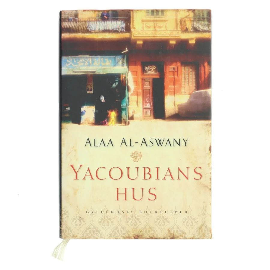 YACOUNIANS HUS af ALAA AL - ASWANY (Bog)
