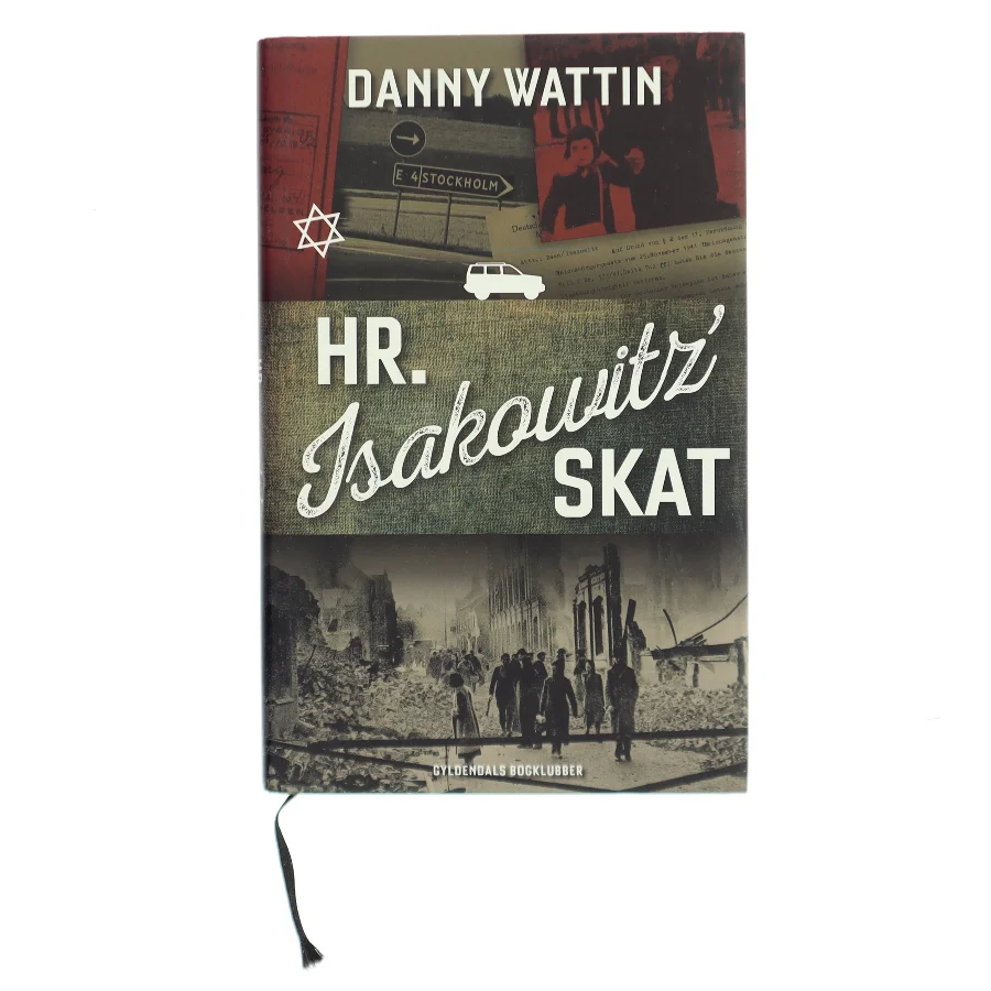 Hr. Isakowitz' skat af Danny Wattin (Bog)