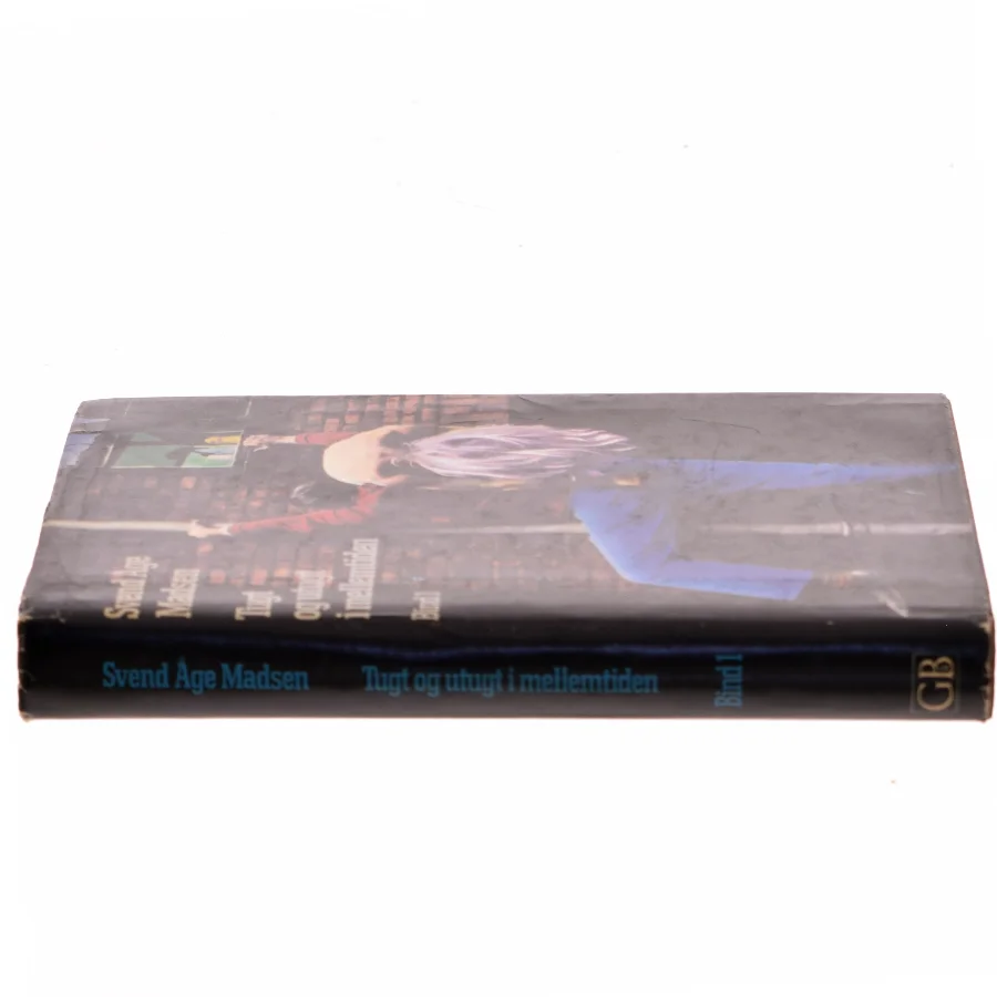 Tugt og utugt i mellemtiden af Svend Åge Madsen (Bog)