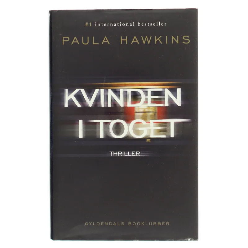 Kvinden i toget af Paula Hawkins (Bog)