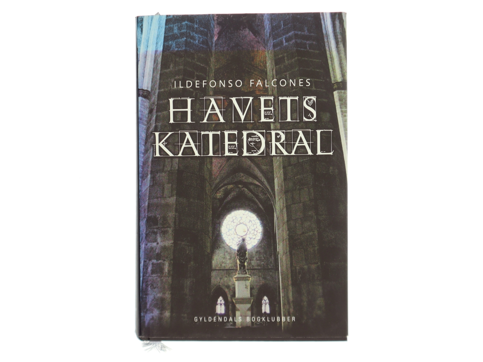 Havets katedral af Ildefonso Falcones (Bog)