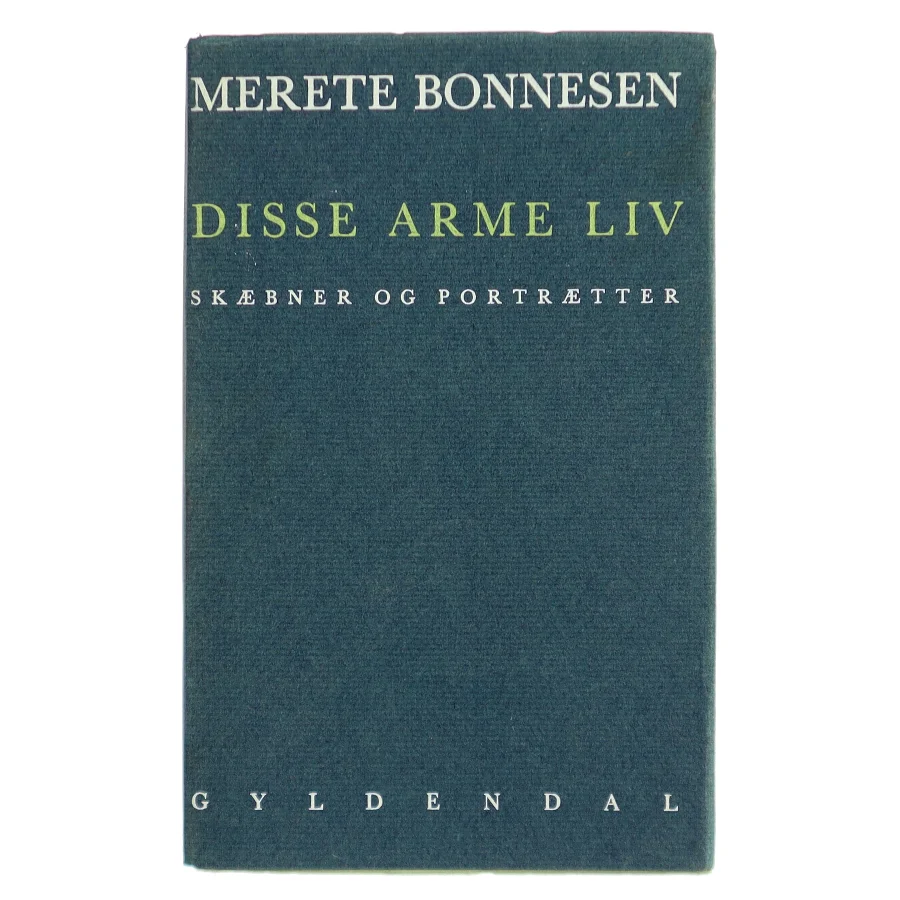 Disse arme liv af Merete Bonnesen (Bog)