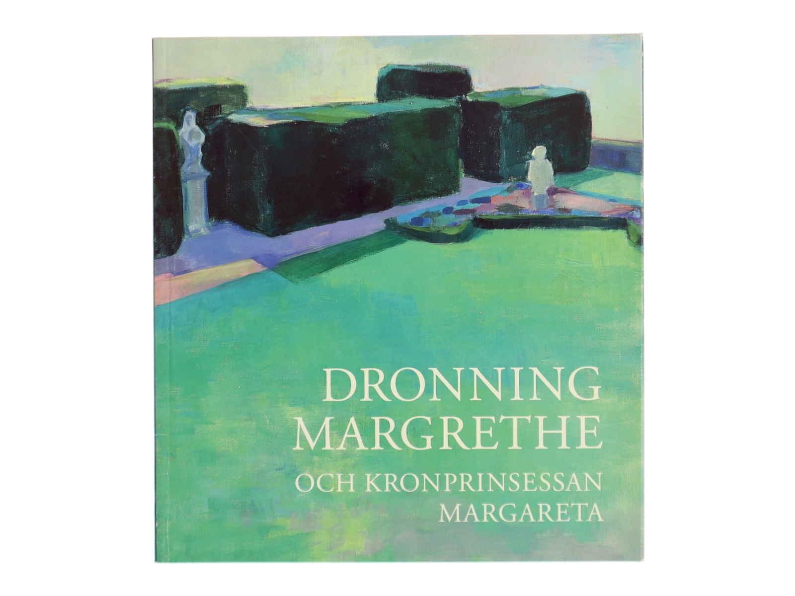 Dronning Margrethe och kronprinsessan Margareta af Ulf Linde (Bog)