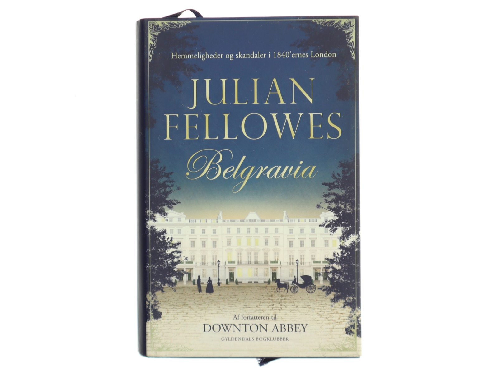 Belgravia : roman af Julian Fellowes (Bog)
