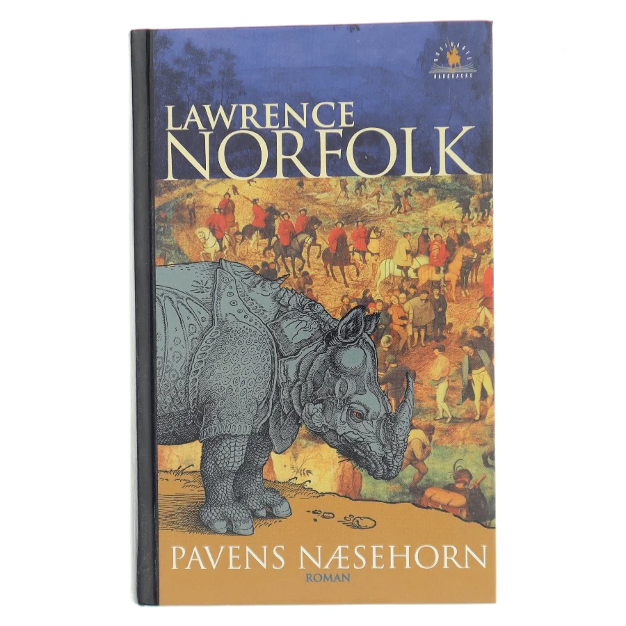 Pavens næsehorn : roman af Lawrence Norfolk (Bog)