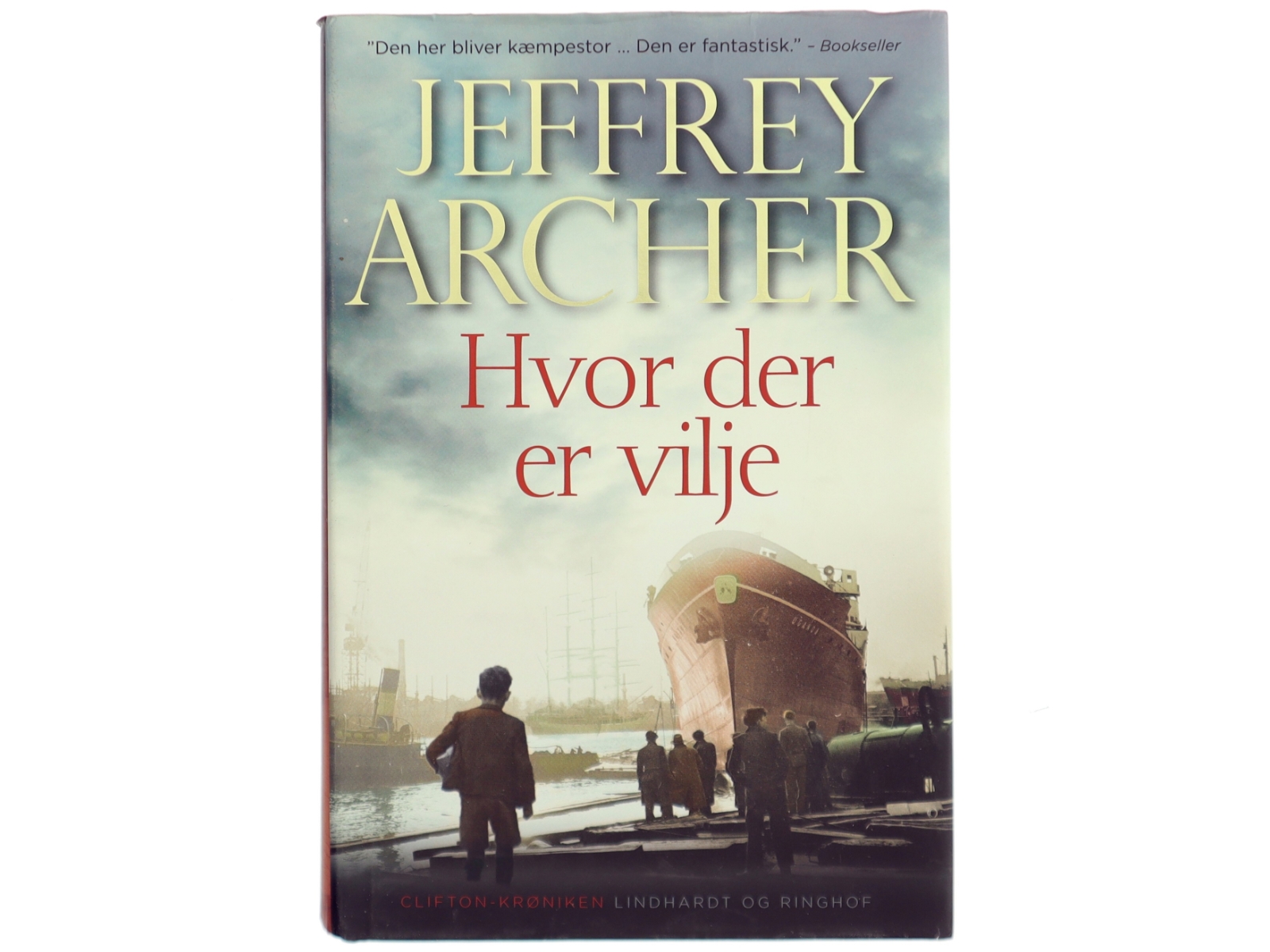 Hvor der er vilje af Jeffrey Archer (Bog)