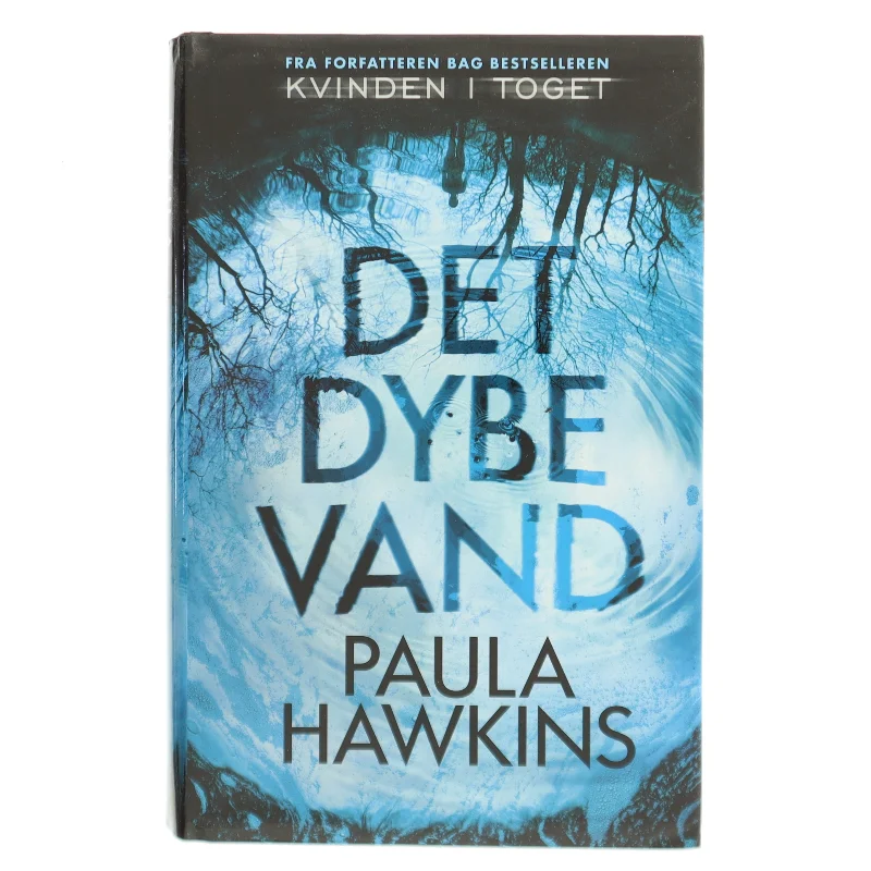 Det dybe vand af Paula Hawkins (Bog)
