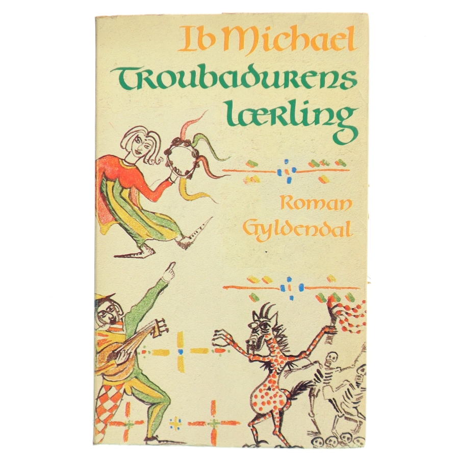 Troubadurens lærling af Ib Michael (Bog)