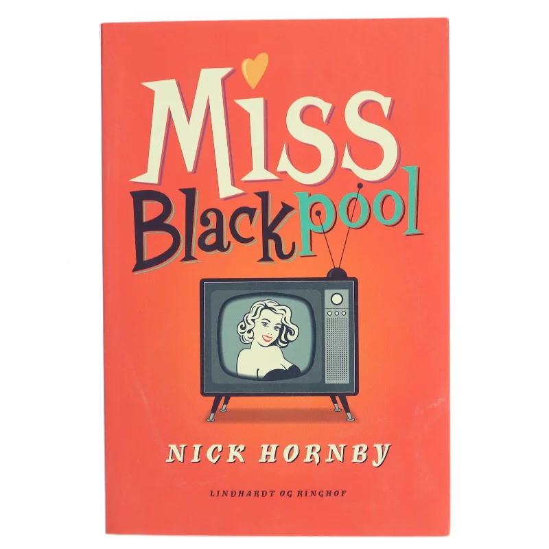 Miss Blackpool af Nick Hornby (Bog)