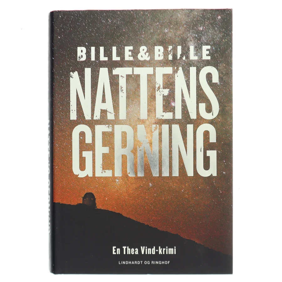 Nattens gerning af Lisbeth A. Bille (Bog)
