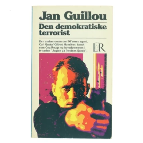 Den demokratiske terrorist af Jan Guillou (Bog)