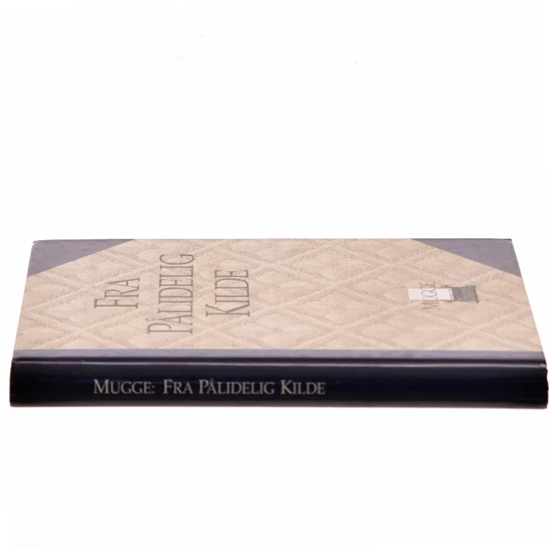 Fra Pålidelig Kilde af Mugge (Bog)